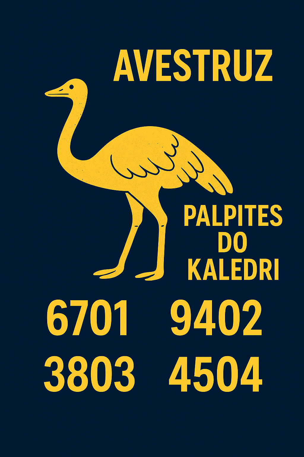 Avestruz – Palpites do Kaledri com as milhares 6701, 9402, 3803 e 4504 – imagem ilustrativa para jogo do bicho e loterias.