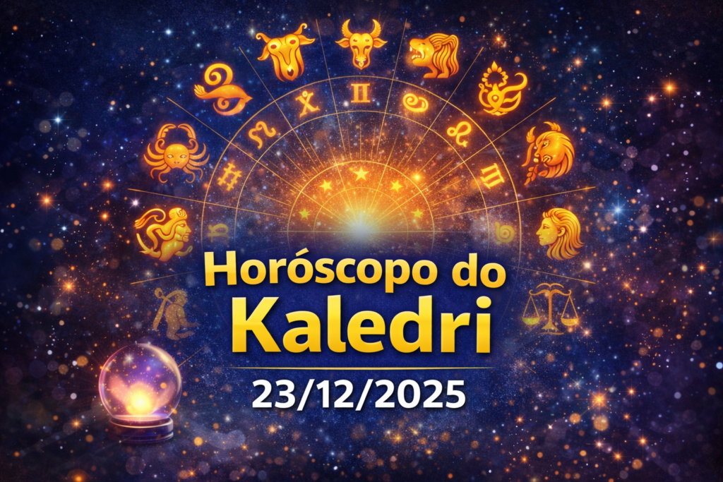 Horóscopo do Kaledri 23/12/2025 com previsões para todos os signos
