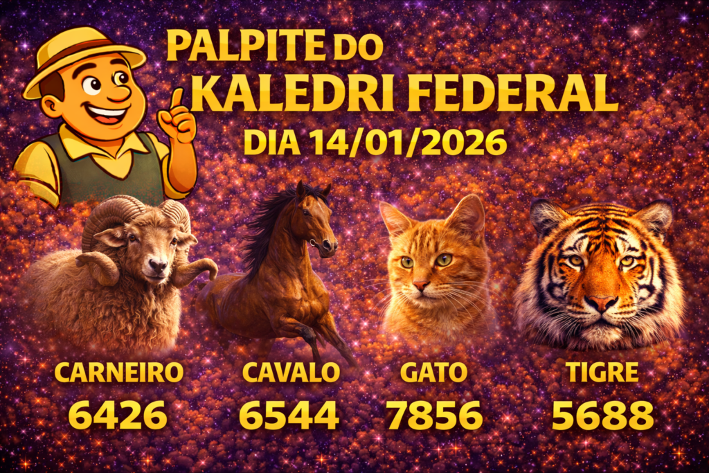Palpites do Kaledri Federal 14/01/2026 com bichos e milhares do dia