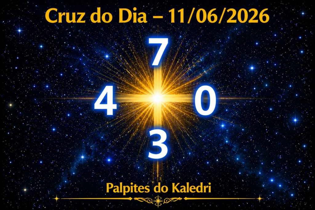 Palpite do Kaledri Hoje 11/06/2026 3 Cruz do Dia 11 de Junho 2026