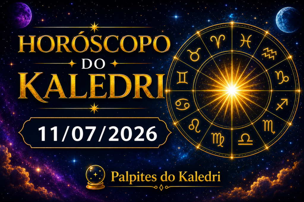 HORÓSCOPO DO KALEDRI – 11/07/2026 3 🌟 HORÓSCOPO DO KALEDRI – SÁBADO, 11 DE JULHO DE 2026 🌟
