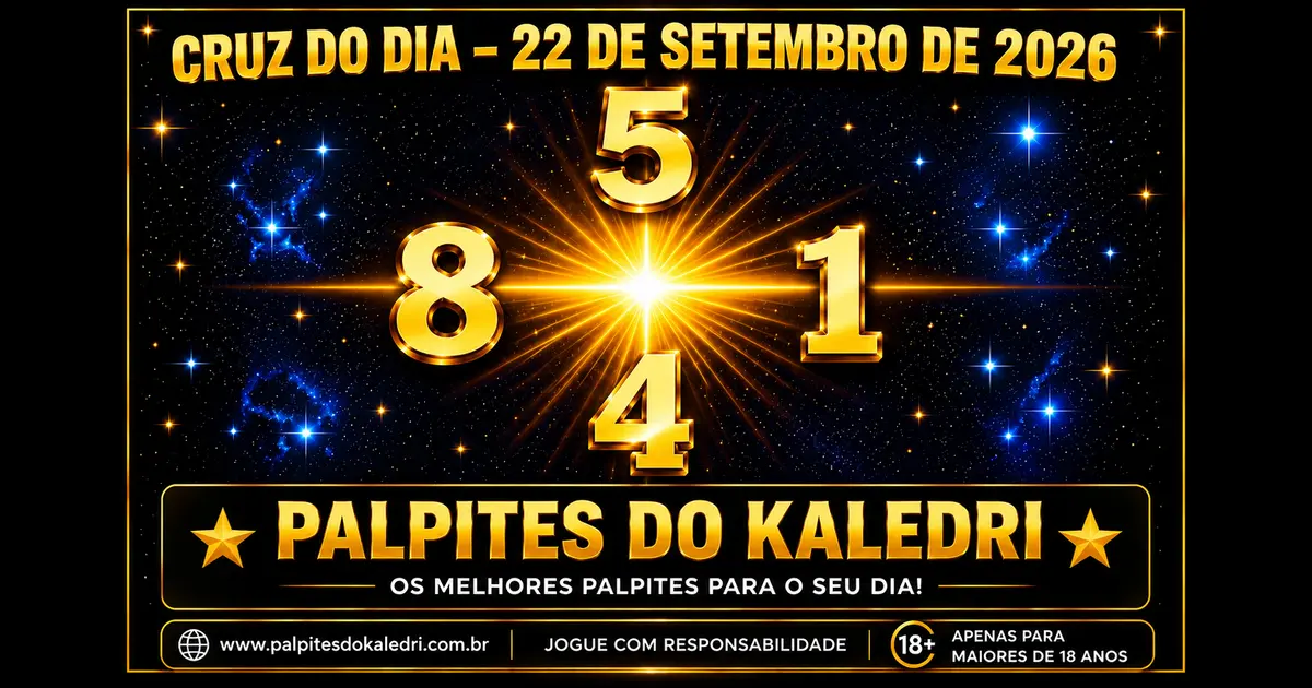 Palpites do Kaledri 22/09/2026 – Jogo do Bicho Hoje 4 Cruz do Dia do Kaledri 22/09/2026