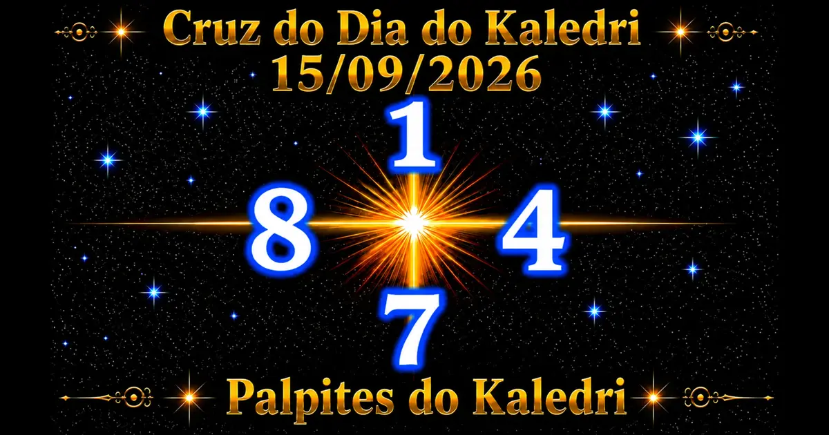 Cruz do Dia do Kaledri 15/09/2026 com palpites de hoje