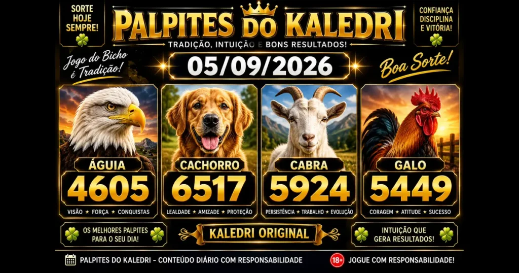 Palpites do Jogo do Bicho 05/09/2026 – Kaledri