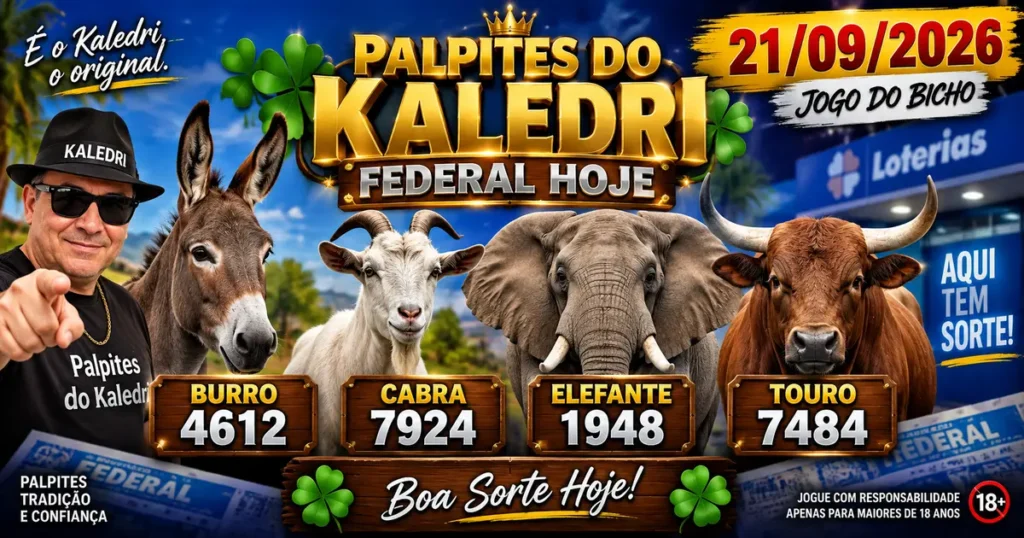 Palpites do Kaledri 21/09/2026 – Jogo do Bicho hoje