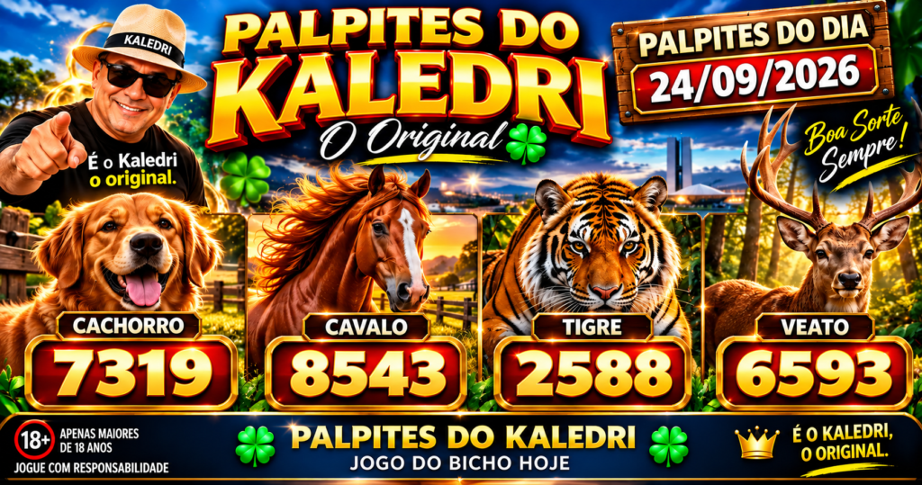 Palpites do Kaledri 24/09/2026 – Jogo do Bicho Hoje