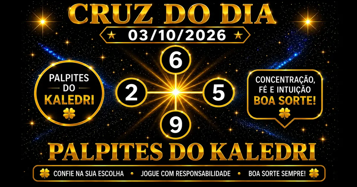 Palpites do Kaledri 03/10/2026 – Jogo do Bicho Hoje 4 Cruz do Dia do Kaledri 03/10/2026