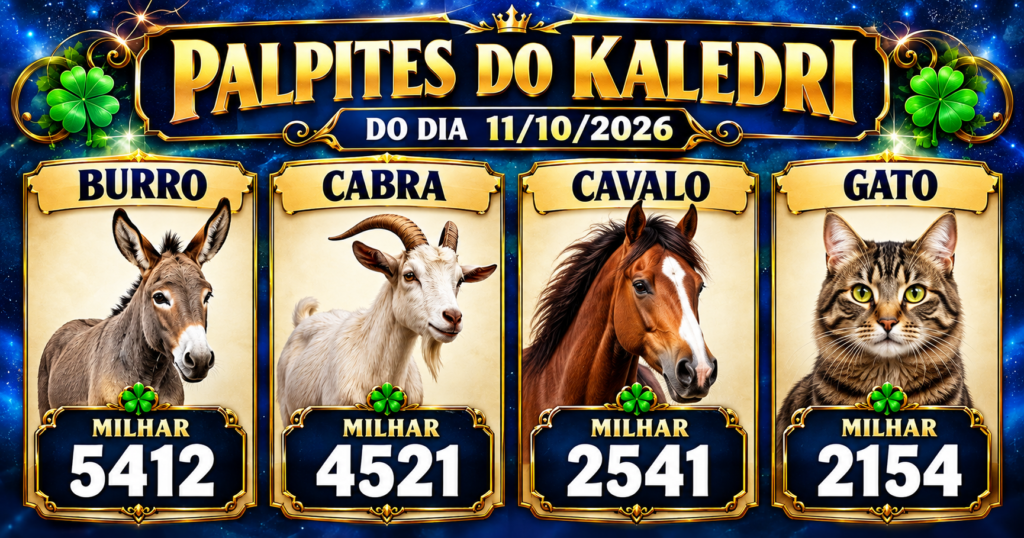 Palpites do Kaledri Federal de Hoje 11/10/2026
