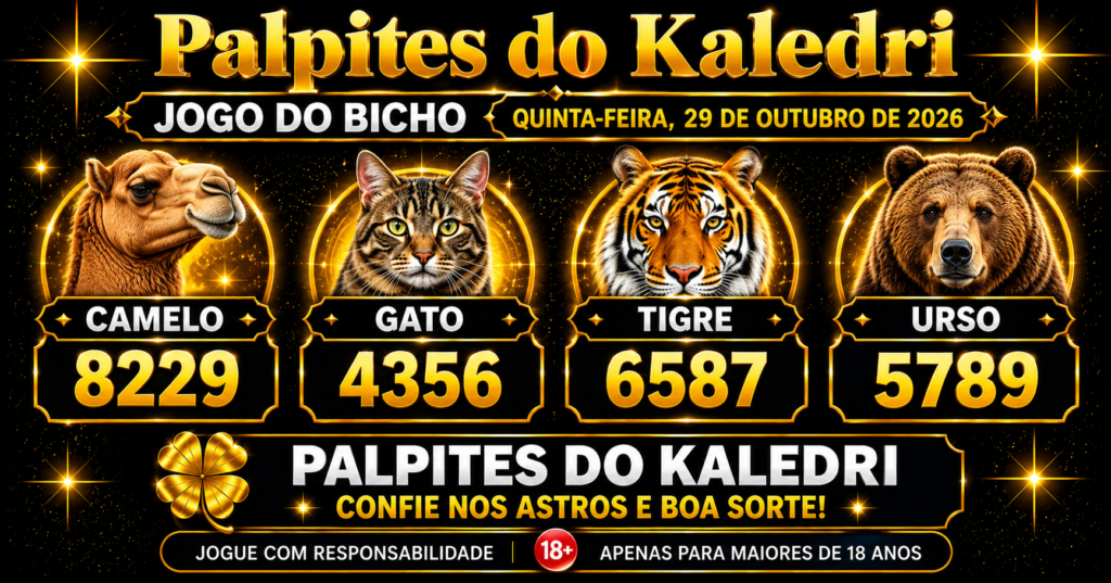 Palpites do Kaledri 29/10/2026 – Jogo do Bicho Hoje